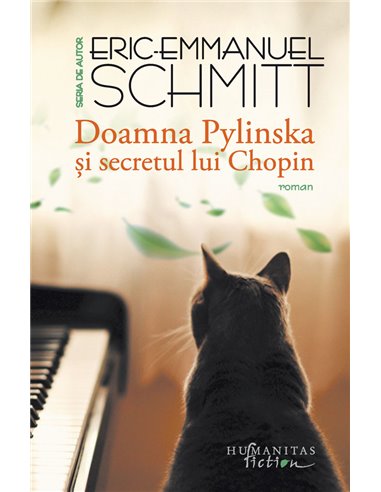 Doamna Pylinska si secretul lui Chopin - Eric-Emmanuel Schmitt | Editura Humanitas