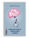 Introducere in psihologia clinica - Odette Dimitriu | Editura Tritonic