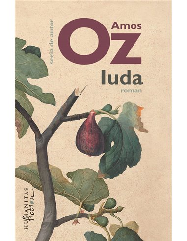 Iuda - Amos Oz | Editura Humanitas