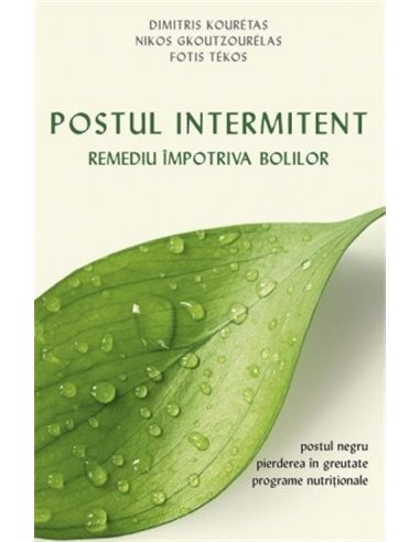 Postul intermitent  - Dimitris Kouretas | Editura Sophia