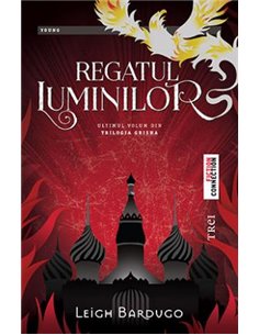 Regatul luminilor - Leigh Bardugo | Editura Trei
