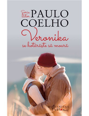 Veronika se hotaraste sa moara - Paulo Coelho | Editura Humanitas