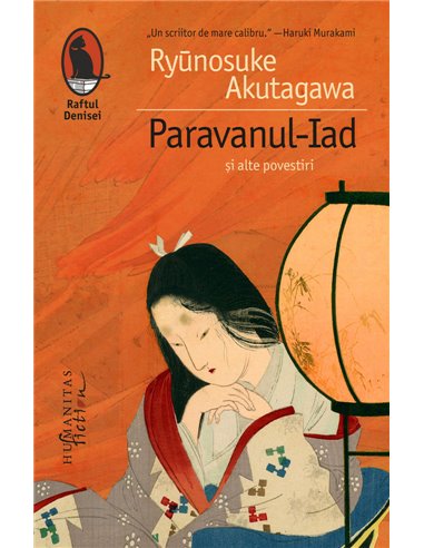 Paravanul-Iad si alte povestiri - Akutagawa Ryunosuke | Editura Humanitas