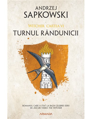 Turnul randunicii ed. 2020  - Andrzej Sapkowski | Editura Nemira