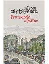 Frumoasele straine - Mircea Cartarescu | Editura Humanitas