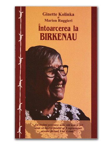 Intoarcerea la Birkenau - Ginette Kolinka, Marion Ruggieri | Editura Hasefer