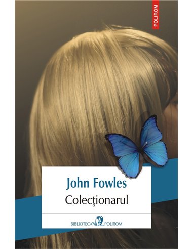 Colecționarul - John Fowles |Editura Polirom