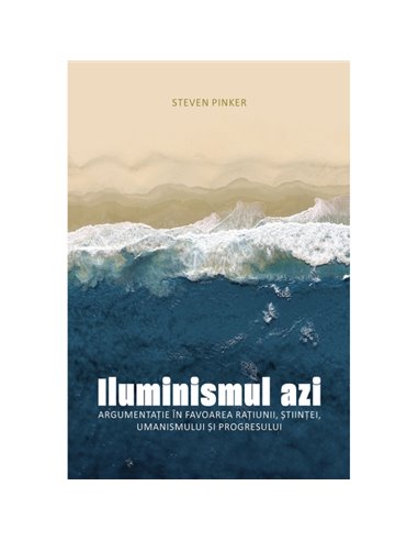 Iluminismul azi - Steven Pinker |  ASCRED