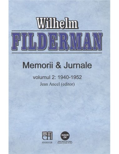Memorii si jurnale (Filderman) Vol 2 - Wilhelm Filderman | Editura Hasefer