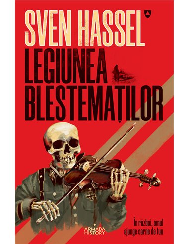 Legiunea blestematilor (ed. 2020) - Sven Hassel | editura Nemira