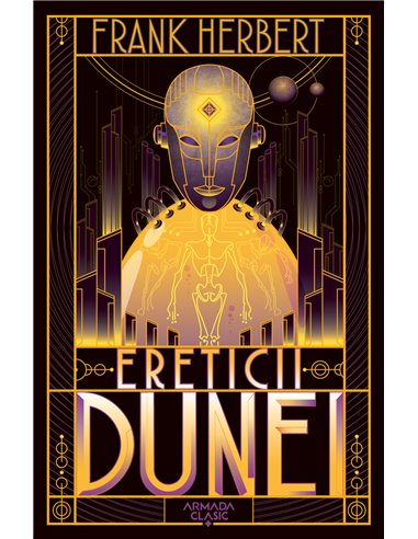 Ereticii Dunei (seria Dune, partea a V-a, ed. 2019) - Frank Herbert | editura Nemira