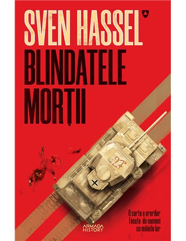 Blindatele Morții (Ed. 2020) - Sven Hassel  - Sven Hassel | Editura Nemira