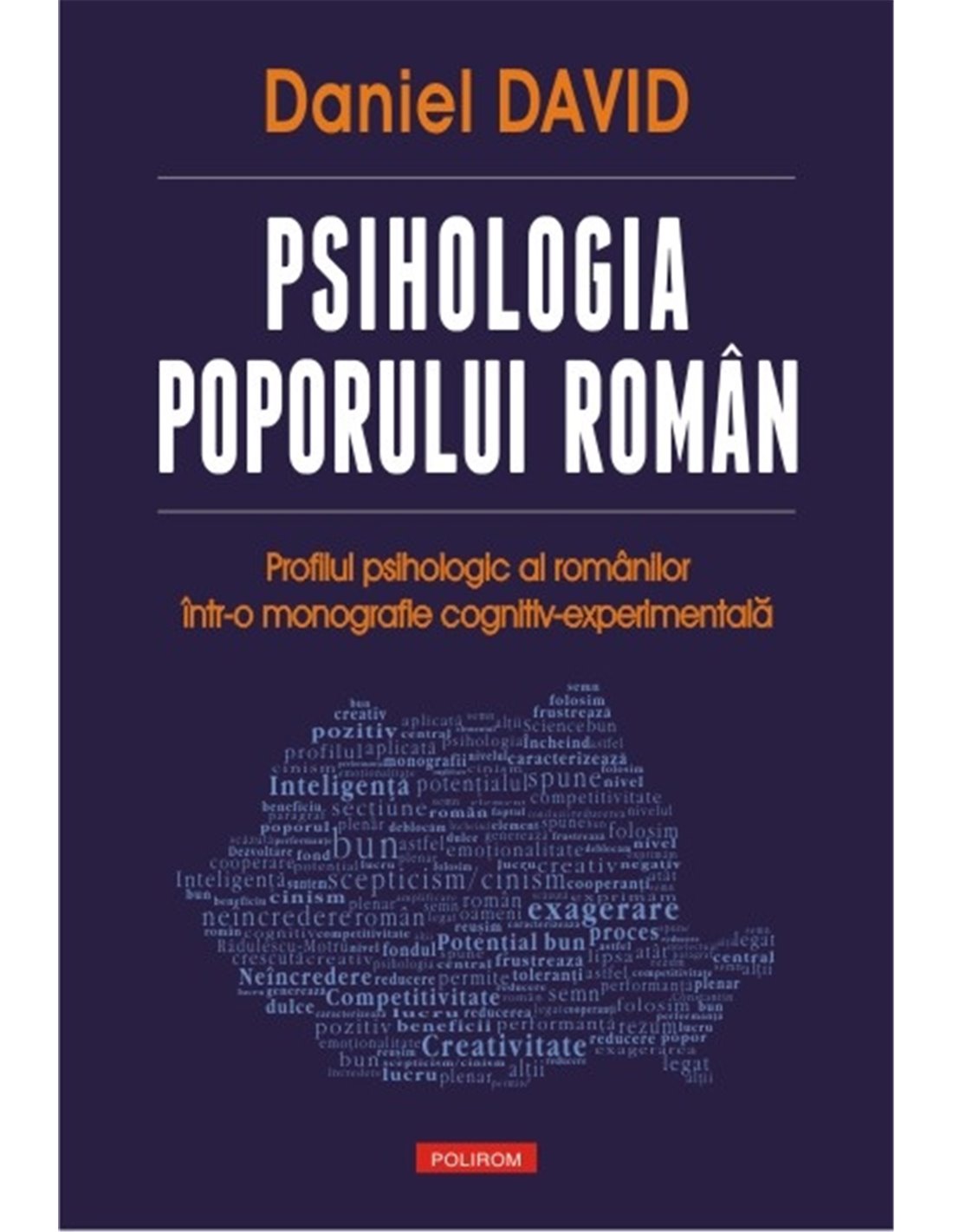 Psihologia poporului roman - Daniel David | Editura Polirom