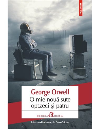 O mie noua sute optzeci si patru Ed. 2019 - George Orwell