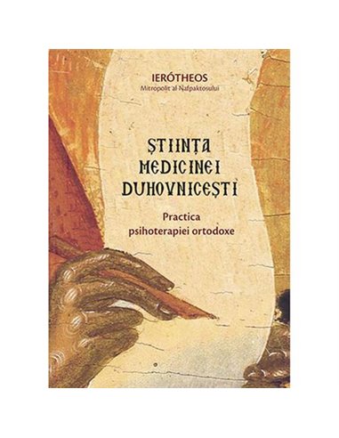 Stiinta medicinei duhovnicesti - Ierotheos Vlachos | Editura Sophia
