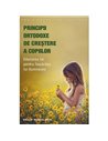 Principii ortodoxe de crestere a copiilor - Philip Mamalakis | Editura Sophia