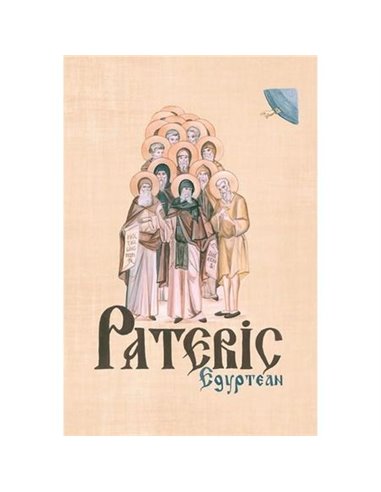 Pateric Egyptean - tradus de Cuviosul Pafnutie Dascalul | Editura Sophia
