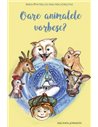 Oare animalele vorbesc ? - Melinda Johnson | Editura Sophia