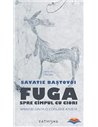 Fuga spre cimpul cu ciori - Savatie Baștovoi