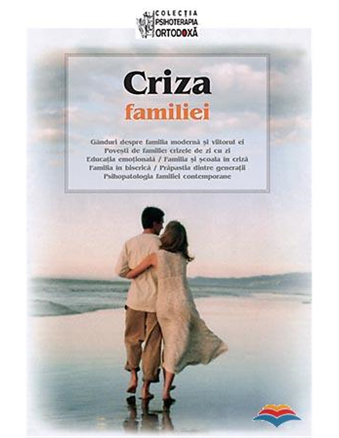 Criza familiei | Editura Sophia