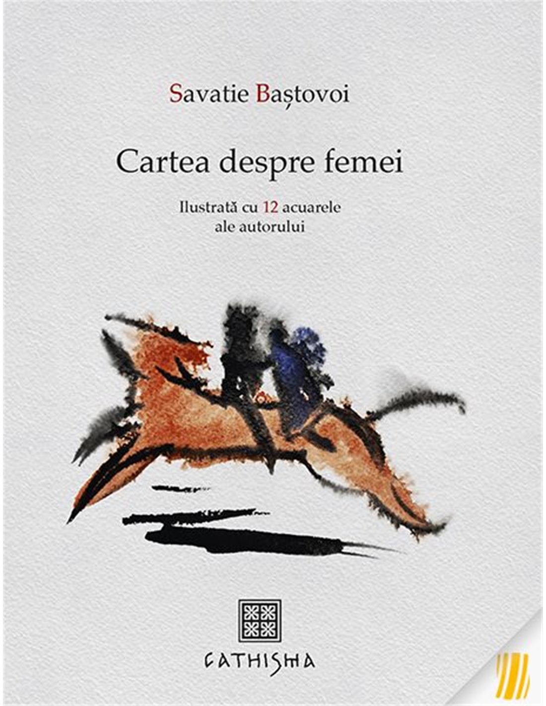 Cartea despre femei - Savatie Bastovoi