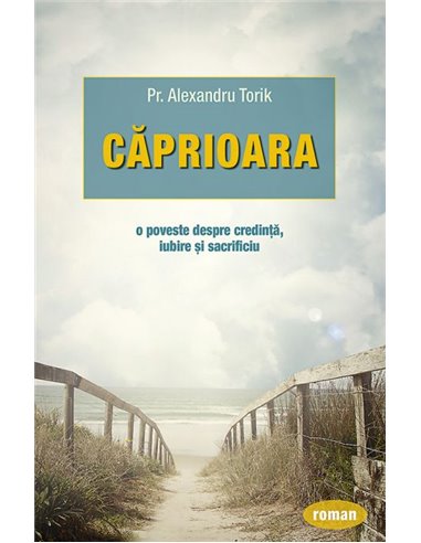 Căprioara - Alexandru Torik | Editura Sophia
