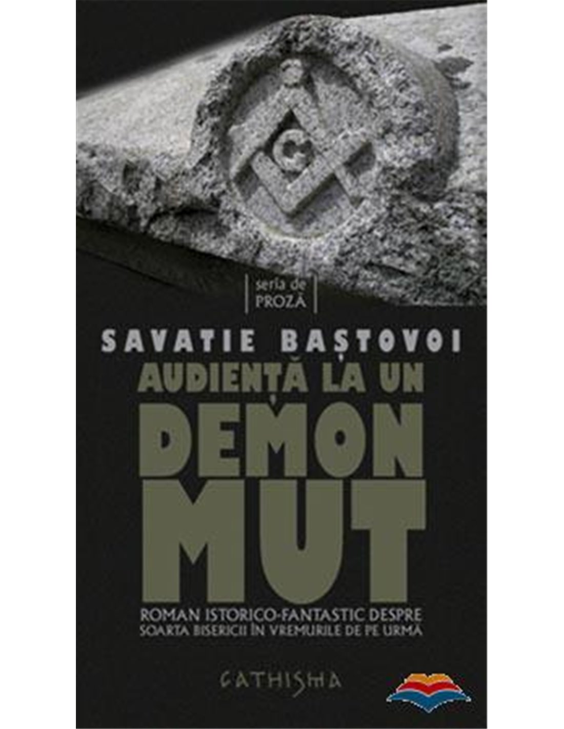 Audienta la un demon mut - Savatie Bastovoi