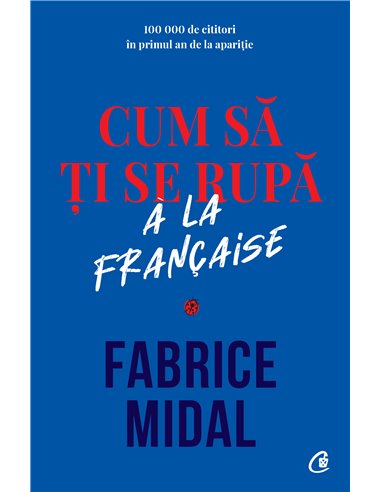 Cum să ți se rupă à la française - Fabrice Midal