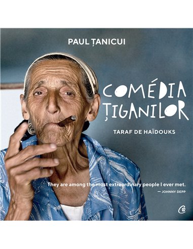 Comedia țiganilor de Paul Tanicui | Editura Curtea Veche
